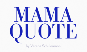Logo Mama Quote by Verena Schulemann