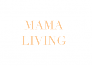 MAMA LIVING