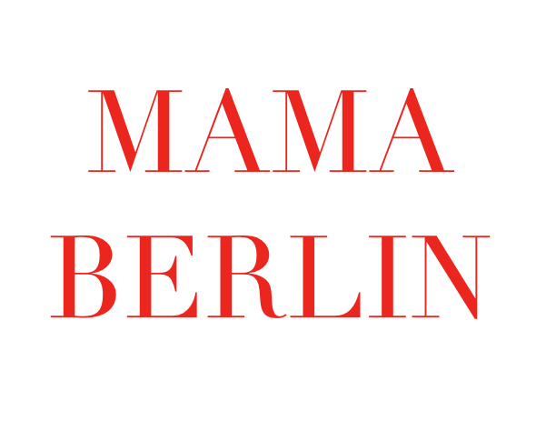 MAMA BERLIN